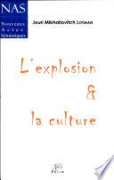 L'explosion et la culture