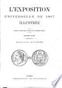 L'exposition universelle de 1867 illustré
