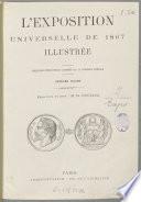 L'exposition universelle de 1867 illustreé