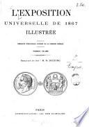 L'exposition universelle de 1867 illustreé