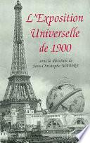 L'Exposition universelle de 1900