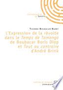 L'Expression de la révolte dans le Temps de Tamango de Boubacar Boris Diop et
