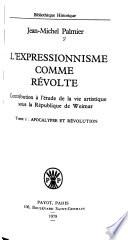 L'expressionnisme comme révolte