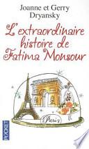 L'extraordinaire histoire de Fatima Monsour