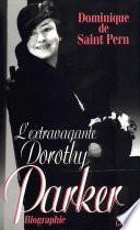 L'extravagante Dorothy Parker