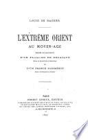 L'Extrême-Orient au Moyen Age