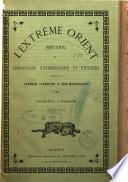 L'Extrême orient, dirigé par F. Turettini & L. Metchnikoff