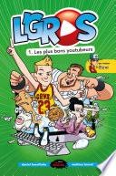 L'Gros tome 1: Les plus bons youtubeurs