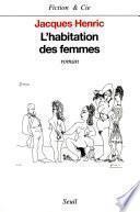 L'Habitation des femmes