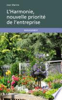 L'harmonie, nouvelle priorité de l'entreprise