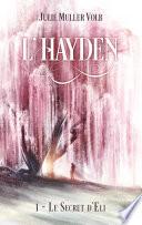 L'Hayden 1. Le secret d'Eli
