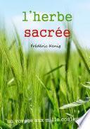 L'herbe sacrée