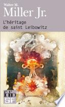 L'héritage de saint Leibowitz