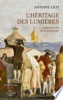 L'héritage des lumières - Ambivalences de la modernité
