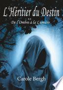 L'Héritier du Destin Tome 2