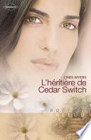 L'héritière de Cedar Switch (Harlequin Prélud')