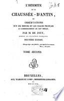 L'hermite de la Chaussée d'Antin ou observations sur les mœurs et les usages français au commencement du XIXe siècle
