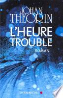 L'Heure trouble