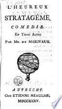 L'heureux stratagême, comedie