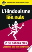 L'Hindouisme pour les Nuls en 50 notions clés