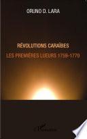 L'histoire au fil des isles: Révolutions Caraïbes
