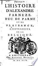L' histoire d'Alexandre Farneze, Duc de Parme et de Plaizance, Gouverneur de la Belgique