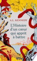 L'histoire d'un cœur qui apprit à battre