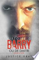 L'histoire de Barry : ou De Dmitri