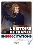 L'histoire de France en 1000 citations