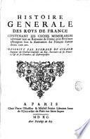 L'Histoire de France. Par Bernard de Girard, seigneur du Haillan, historiographe de France