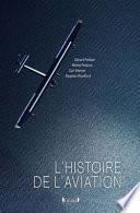 L'histoire de l'aviation