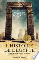 L'Histoire de l'Egypte comme si vous y étiez