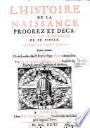 L'Histoire De La Naissance, Progrez Et Decadence De L'Heresie De Ce Siecle