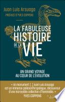 L'histoire de la vie : Un fabuleux voyage au cœur de l'évolution