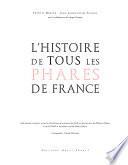 L'histoire de tous les phares de France