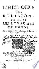 L'HISTOIRE DES RELIGIONS DE TOUS LES ROYAUMES DUM MONDE.