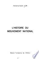 L'histoire du mouvement national
