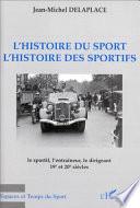 L'Histoire du sport, l'histoire des sportifs