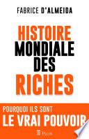 L'histoire mondiale des riches