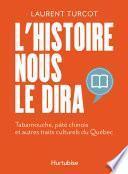 L'Histoire nous le dira