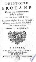 L'HISTOIRE PROFANE Depuis son commencement jusqu'à présent