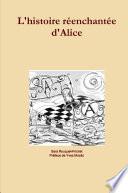 L'histoire réenchantée d'Alice