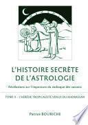 L'Histoire secrète de l'astrologie