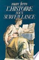 L'Histoire sous surveillance