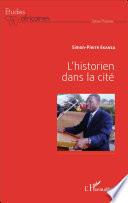 L'historien dans la cité