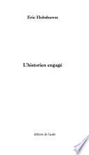 L'historien engagé