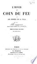 L'Hiver au coin du feu, ou les soirées de la villa. [Illustrated.]