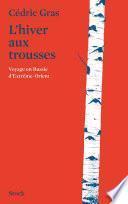 L'hiver aux trousses