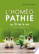 L'homéopathie au fil de la vie