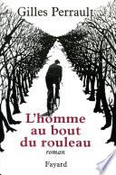 L'Homme au bout du rouleau